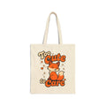 Too Cute To Care/Cotton Canvas Tote Bag