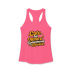 Too Cute Too Care/Ideal Racerback Tank