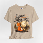 Leave A Little Mystery/Jersey Short Sleeve Tee