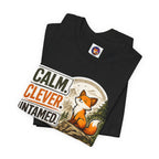 Calm Clever Untamed/Jersey Short Sleeve Tee