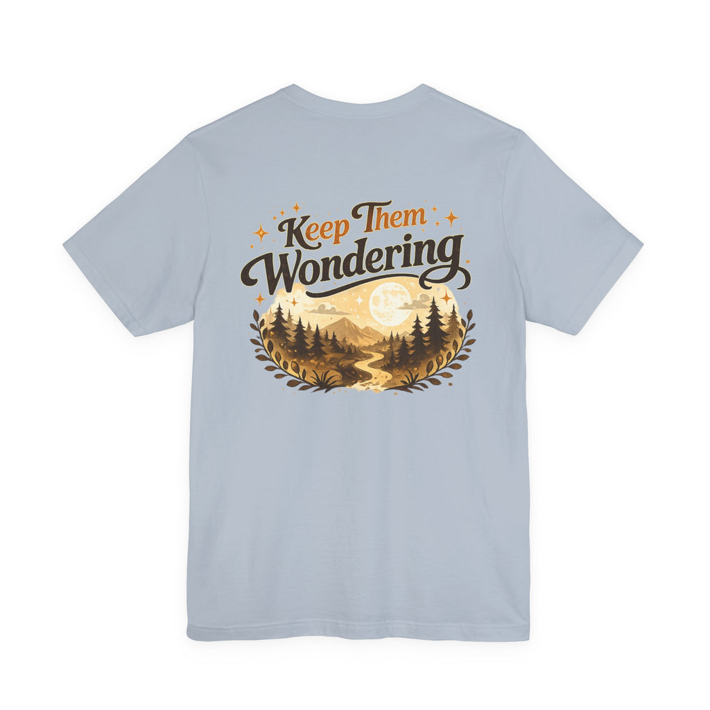 Leave A Little Mystery/Jersey Short Sleeve Tee