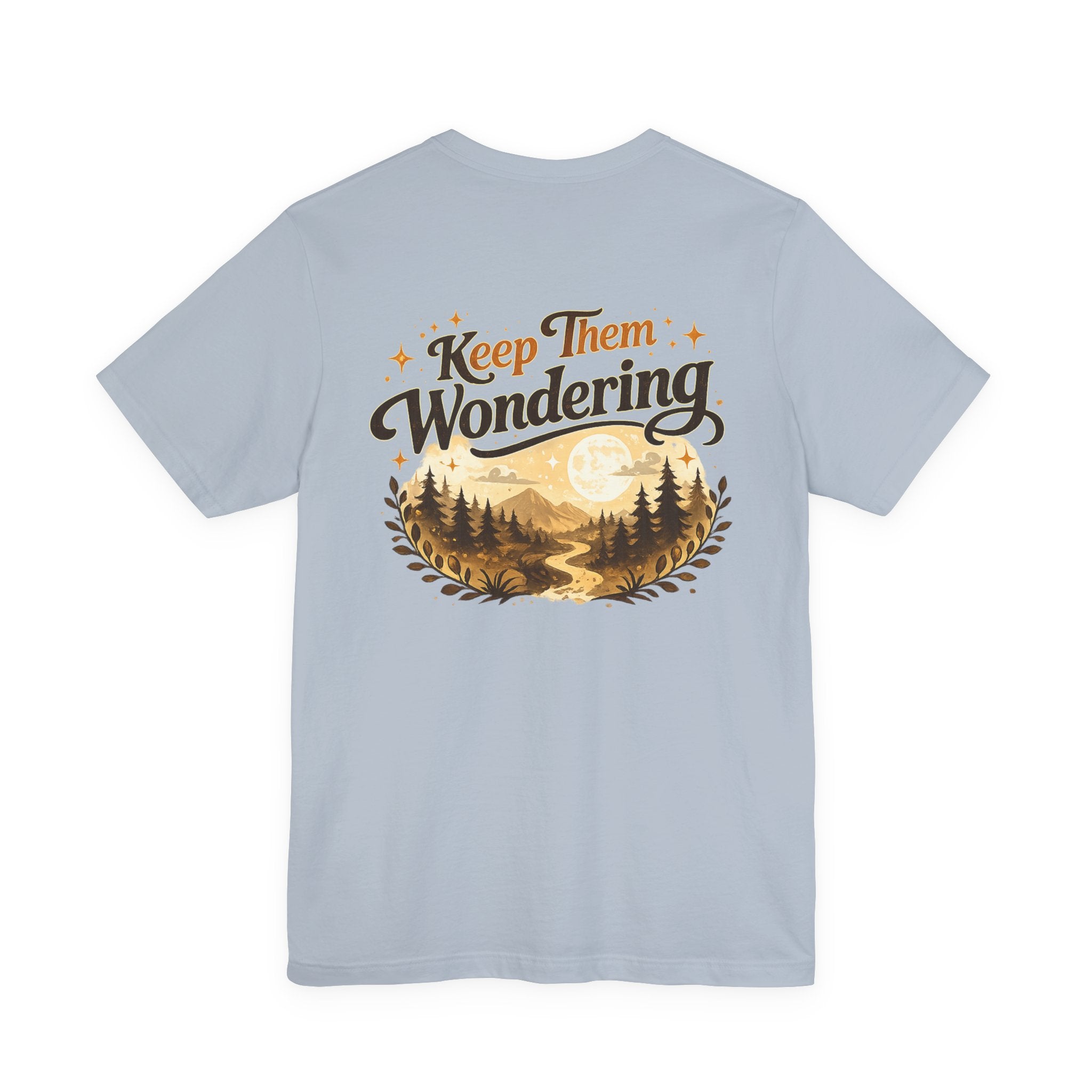 Leave A Little Mystery/Jersey Short Sleeve Tee