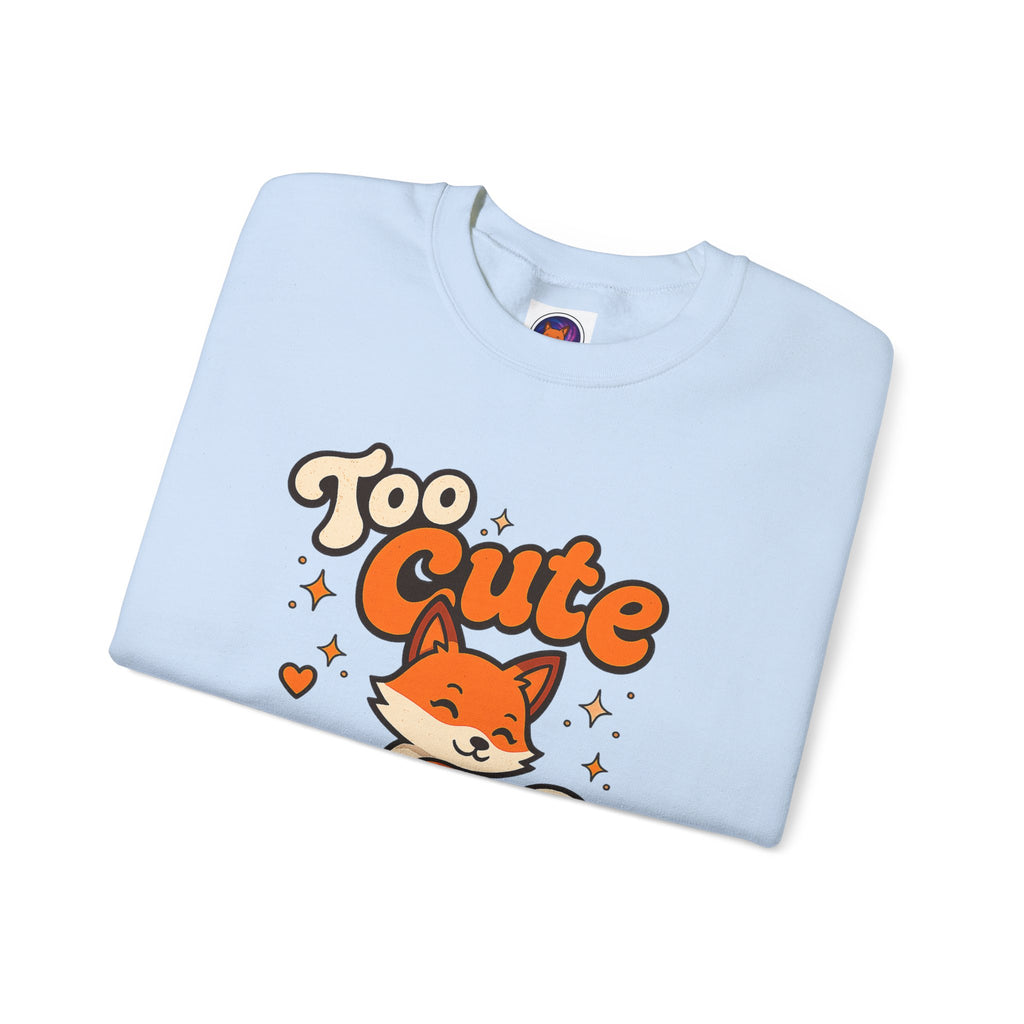 Too Cute To Care/Heavy Blend™ Crewneck Sweatshirt