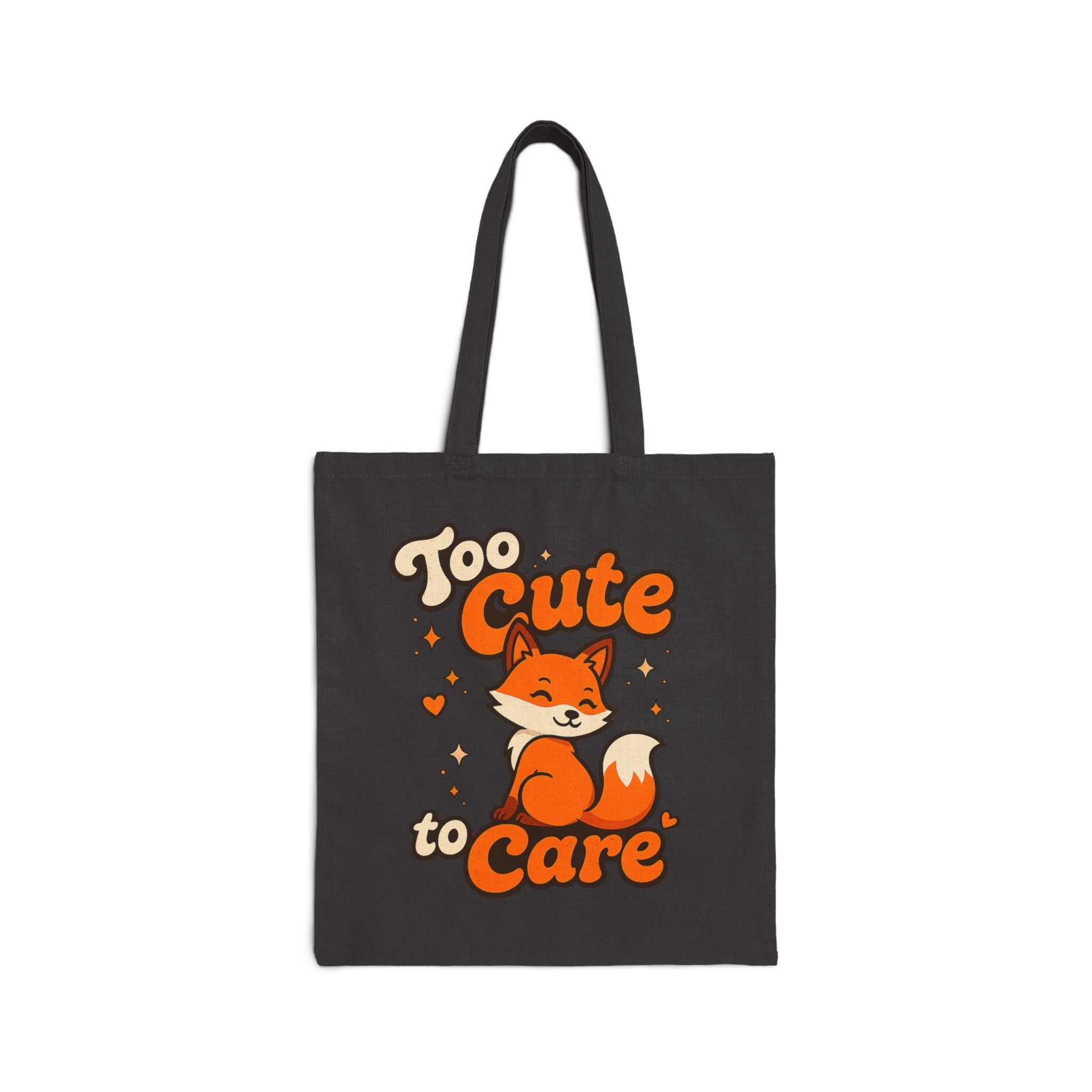 Too Cute To Care/Cotton Canvas Tote Bag