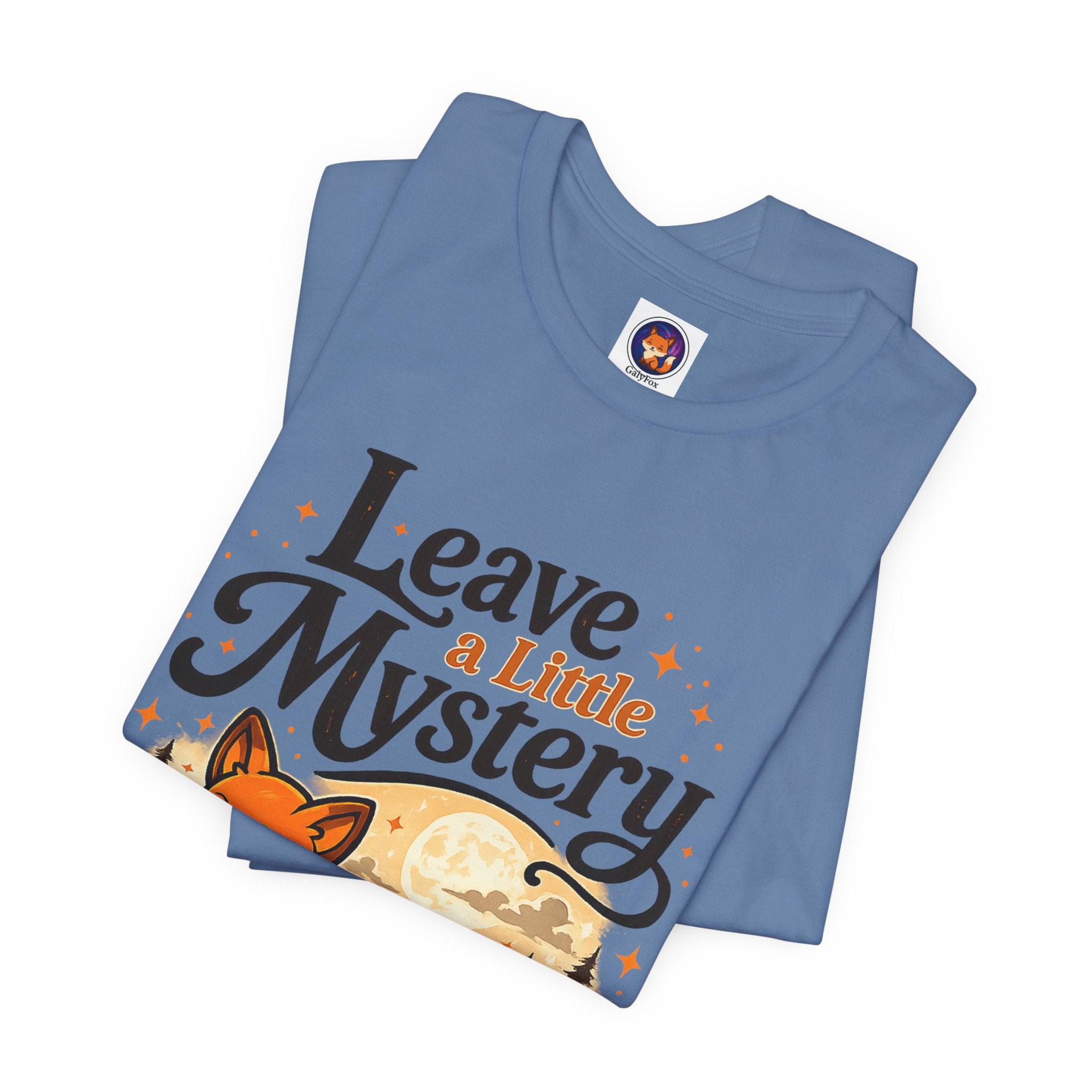 Leave A Little Mystery/Jersey Short Sleeve Tee