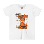 Too Cute To Care/Youth Short Sleeve Tee