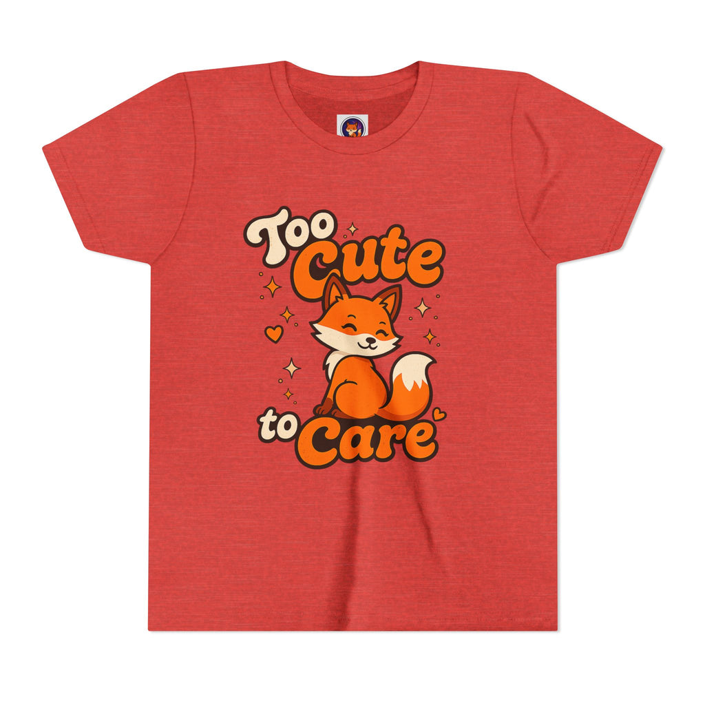 Too Cute To Care/Youth Short Sleeve Tee