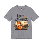 Leave A Little Mystery/Jersey Short Sleeve Tee
