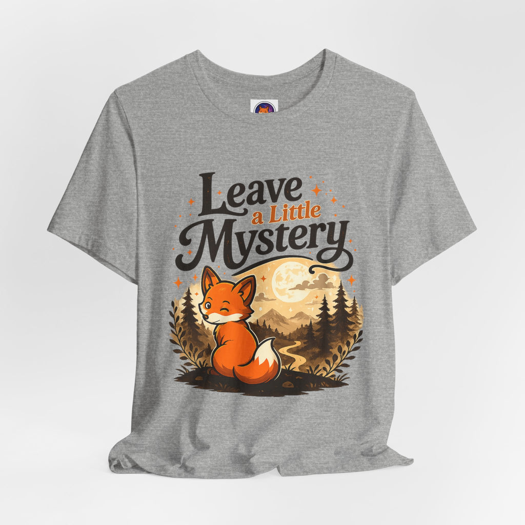 Leave A Little Mystery/Jersey Short Sleeve Tee