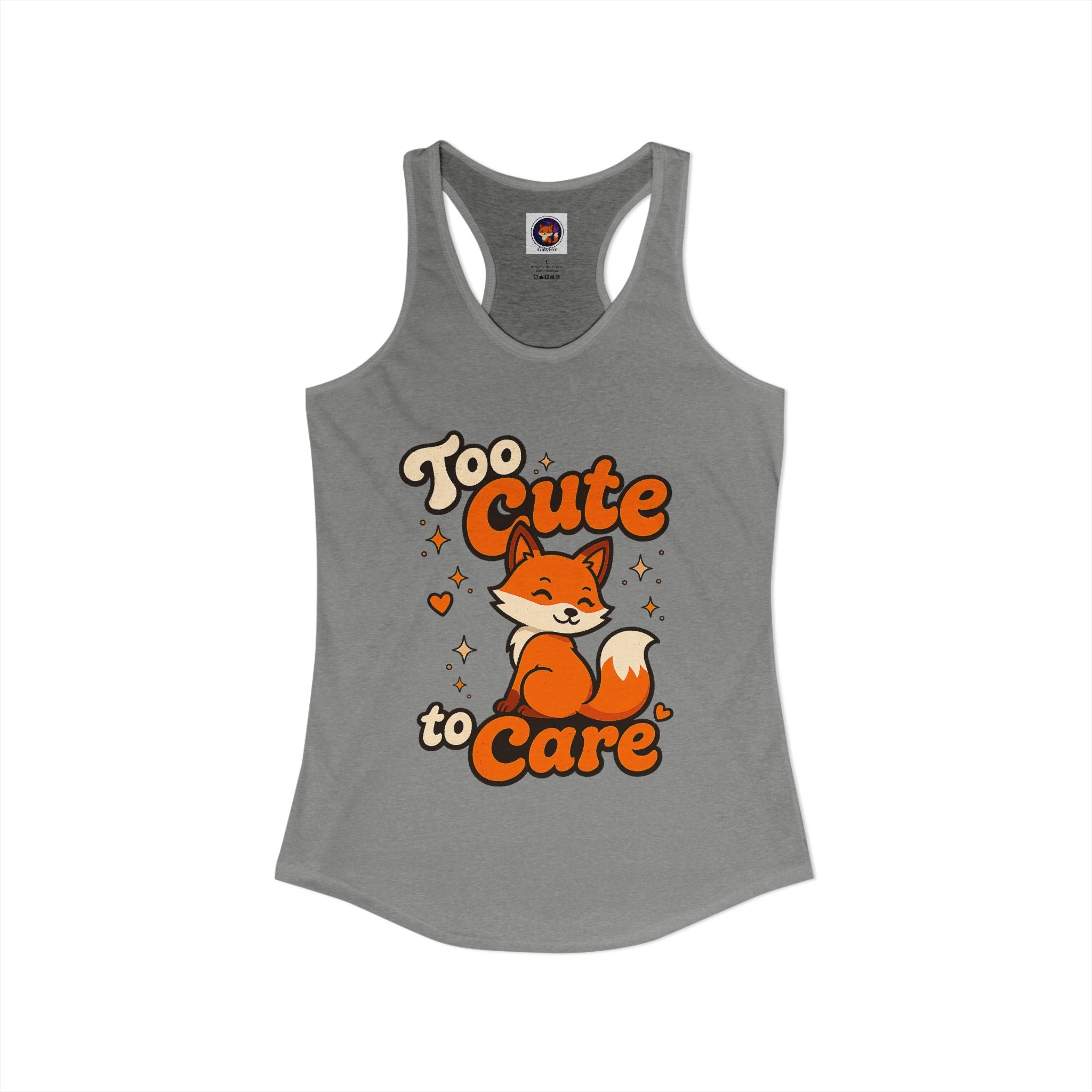 Too Cute Too Care/Ideal Racerback Tank