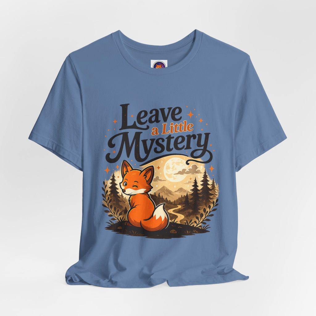 Leave A Little Mystery/Jersey Short Sleeve Tee