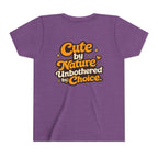 Too Cute To Care/Youth Short Sleeve Tee