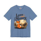 Leave A Little Mystery/Jersey Short Sleeve Tee