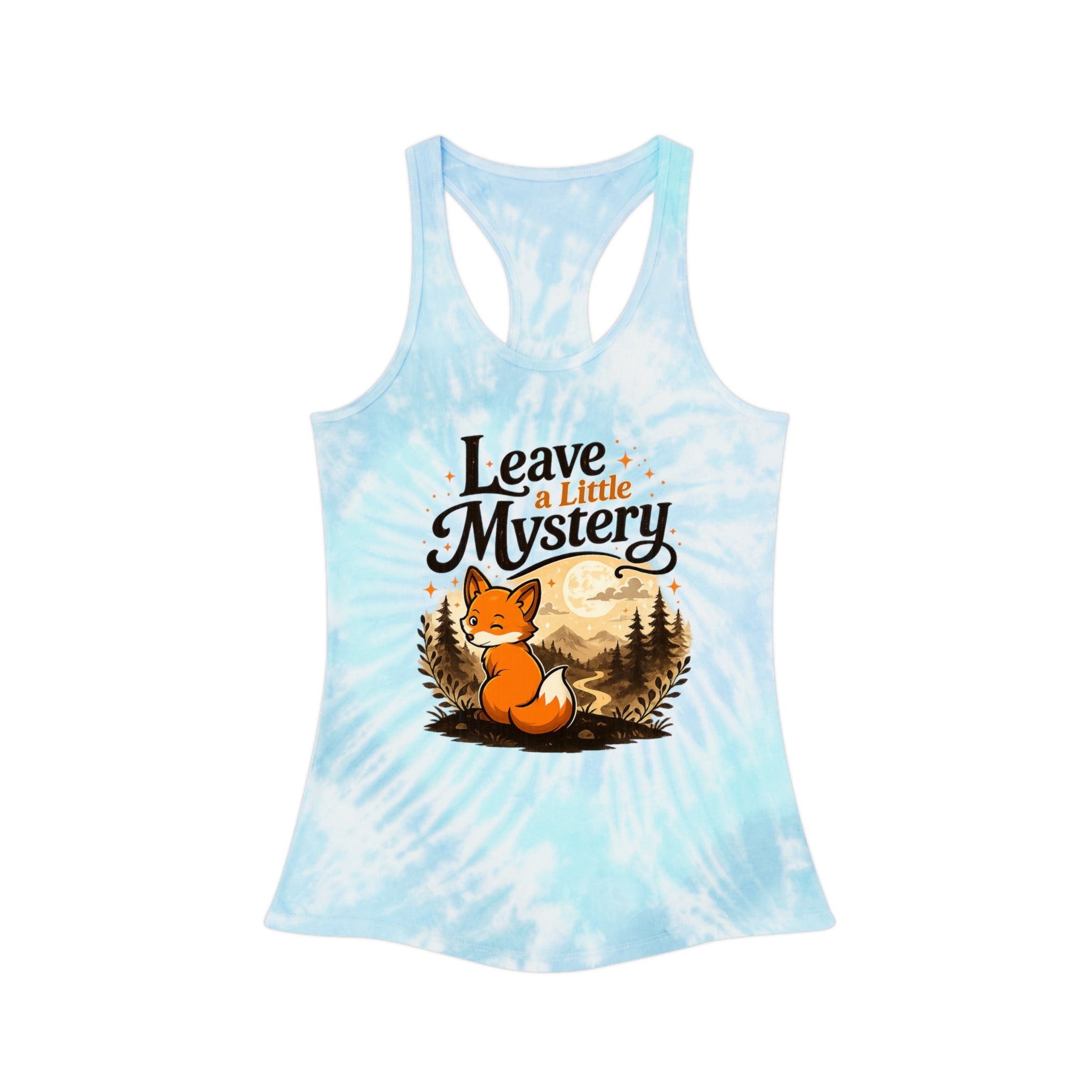 Leave A Little Mystery/Tie Dye Racerback Tank Top