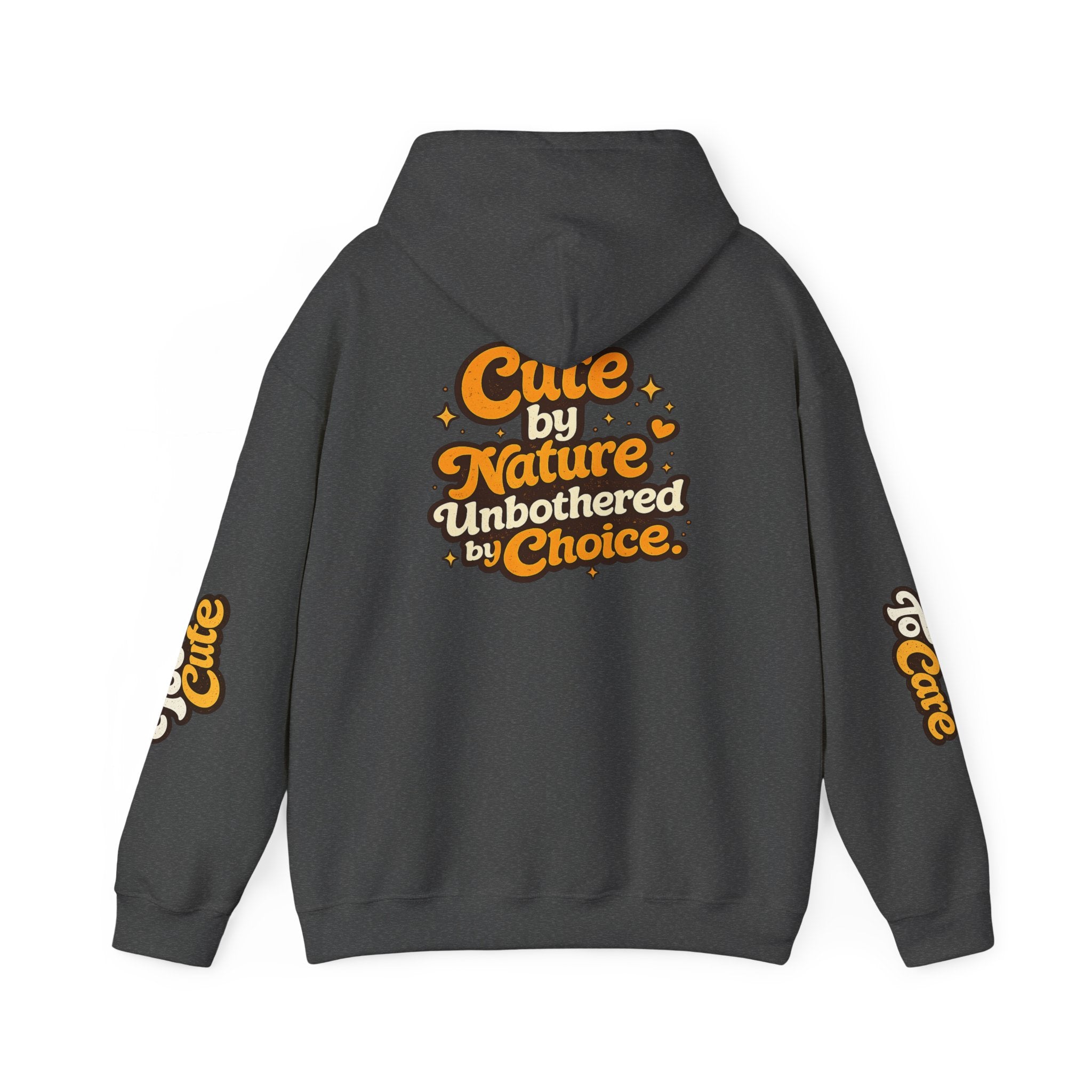 Too Cute To Care/Heavy Blend™ Hooded Sweatshirt