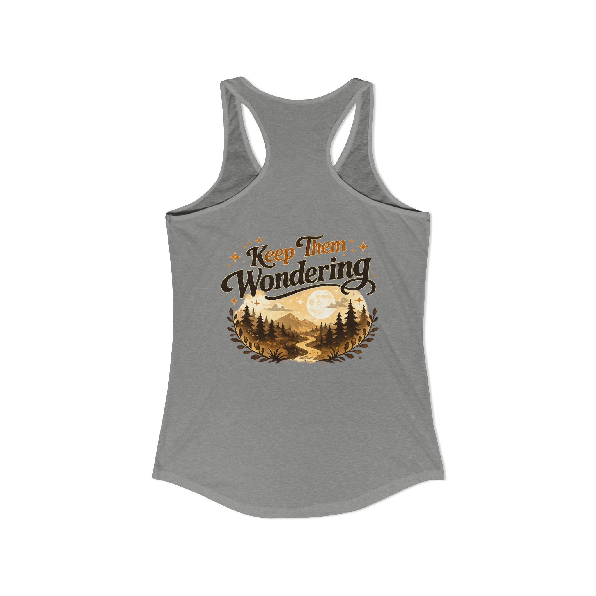 Leave A Little Mystery/Ideal Racerback Tank