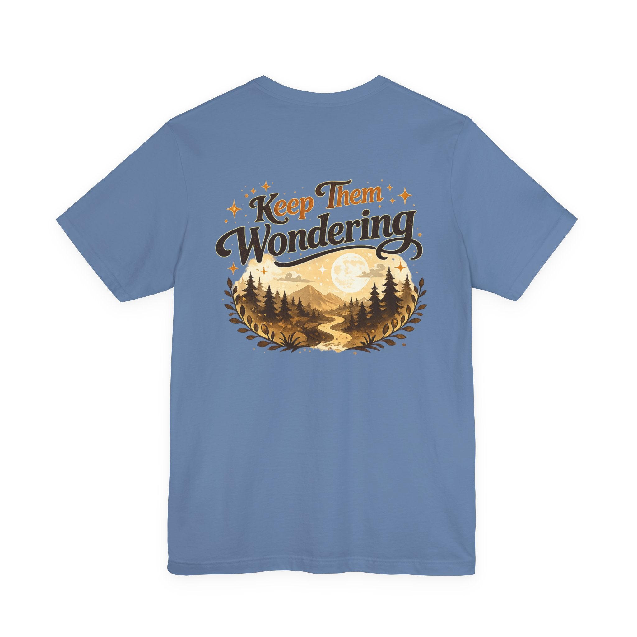Leave A Little Mystery/Jersey Short Sleeve Tee