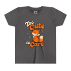 Too Cute To Care/Youth Short Sleeve Tee