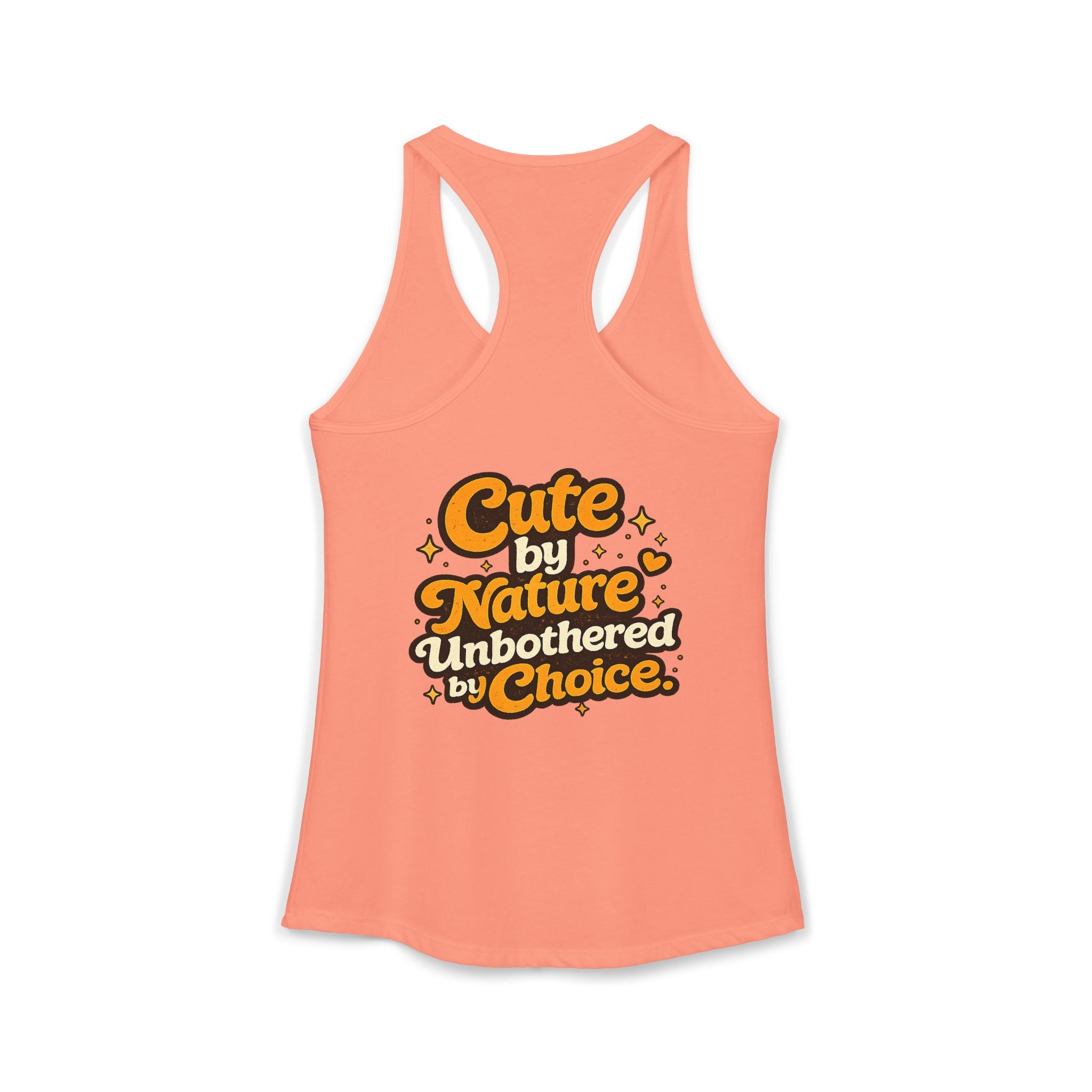 Too Cute To Care/Ideal Racerback Tank