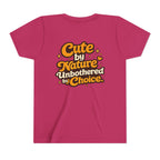 Too Cute To Care/Youth Short Sleeve Tee