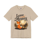 Leave A Little Mystery/Jersey Short Sleeve Tee