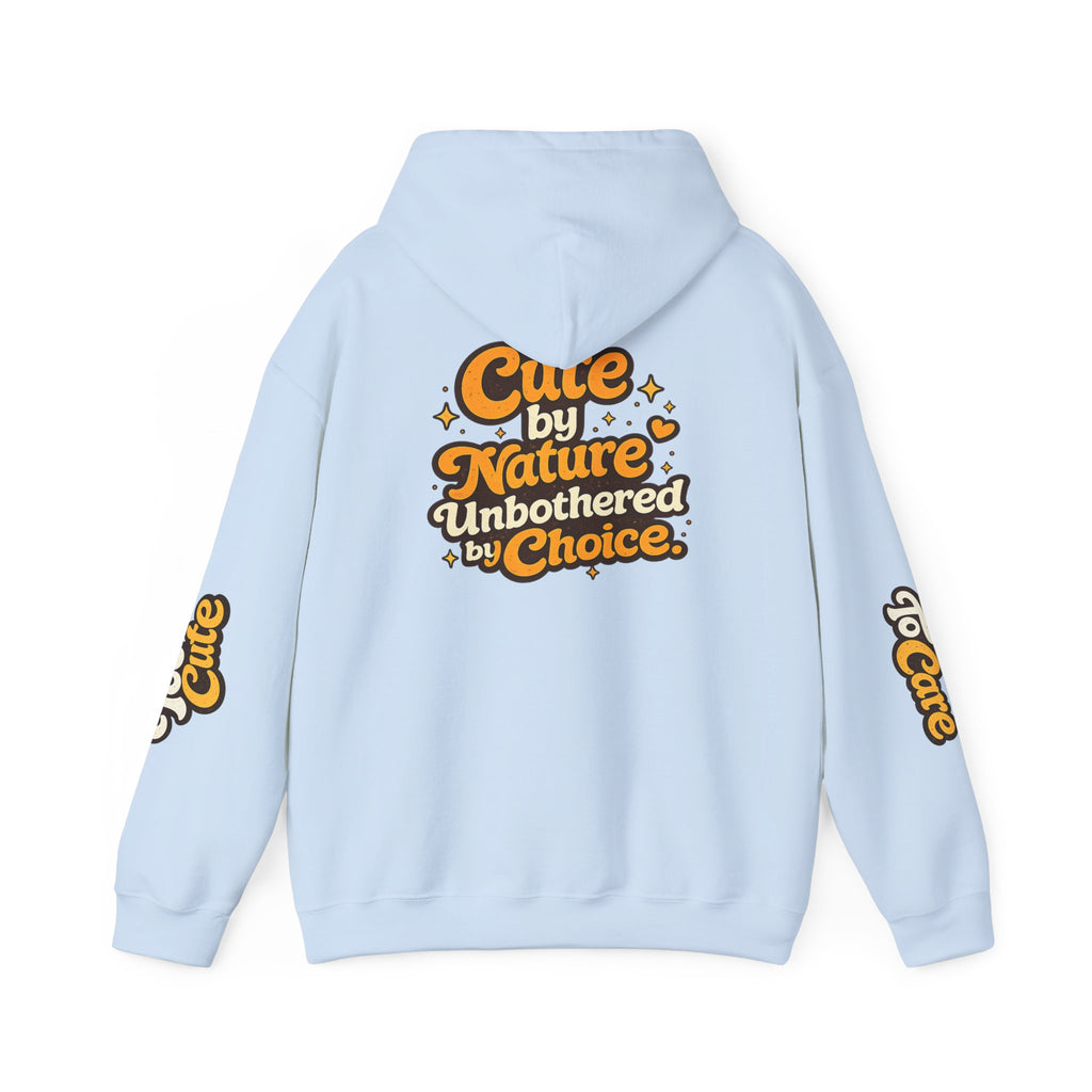 Too Cute To Care/Heavy Blend™ Hooded Sweatshirt