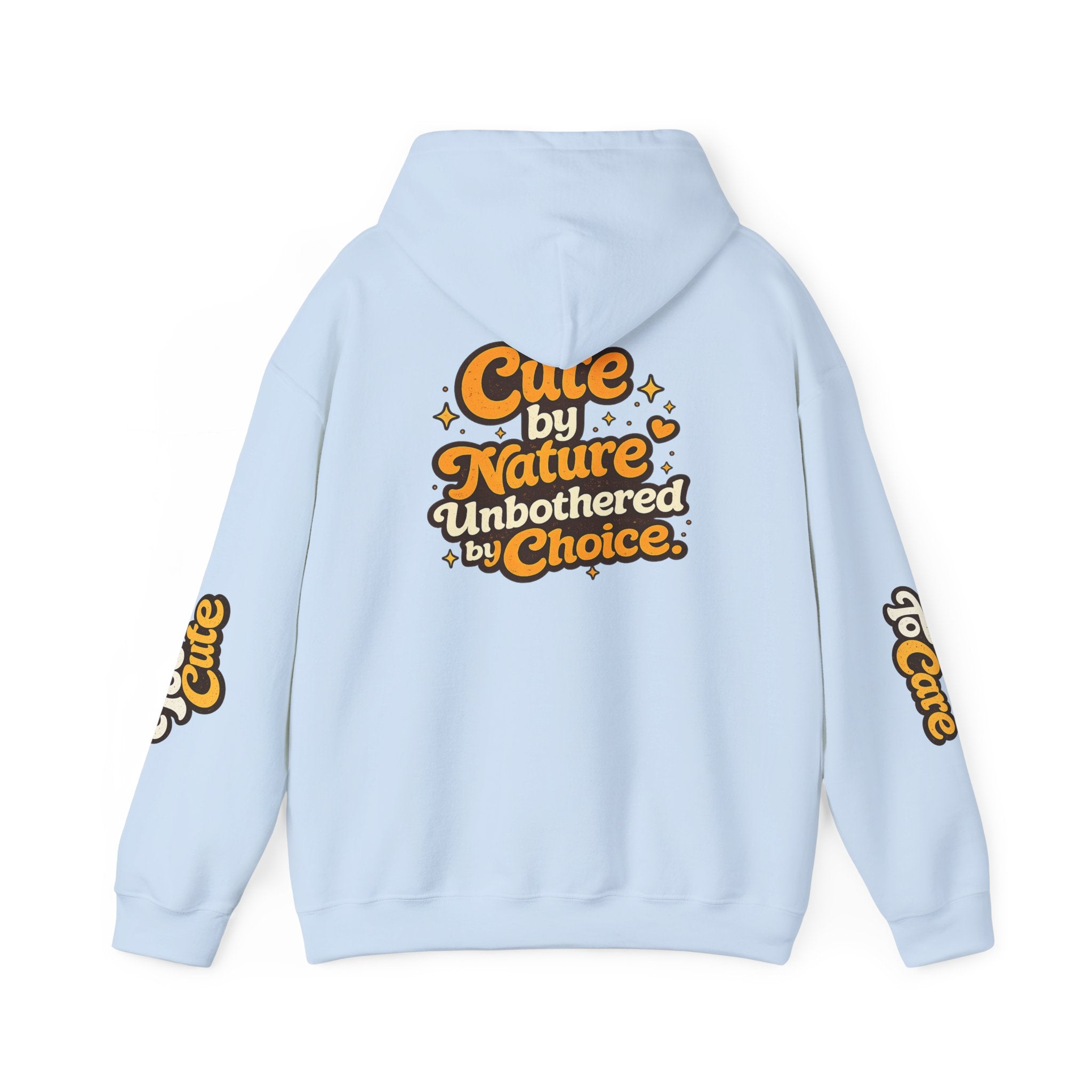 Too Cute To Care/Heavy Blend™ Hooded Sweatshirt