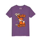 Too Cute To Care/Youth Short Sleeve Tee