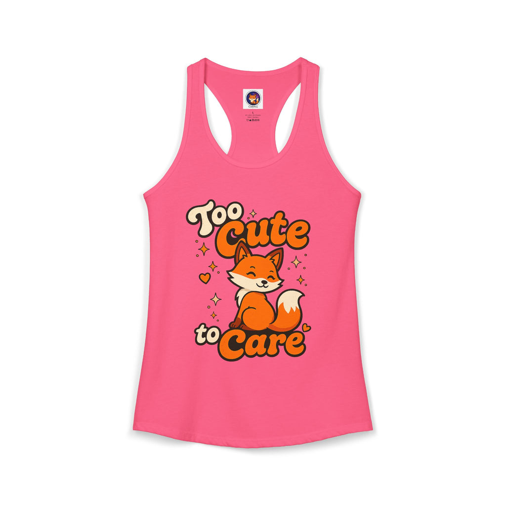 Too Cute Too Care/Ideal Racerback Tank