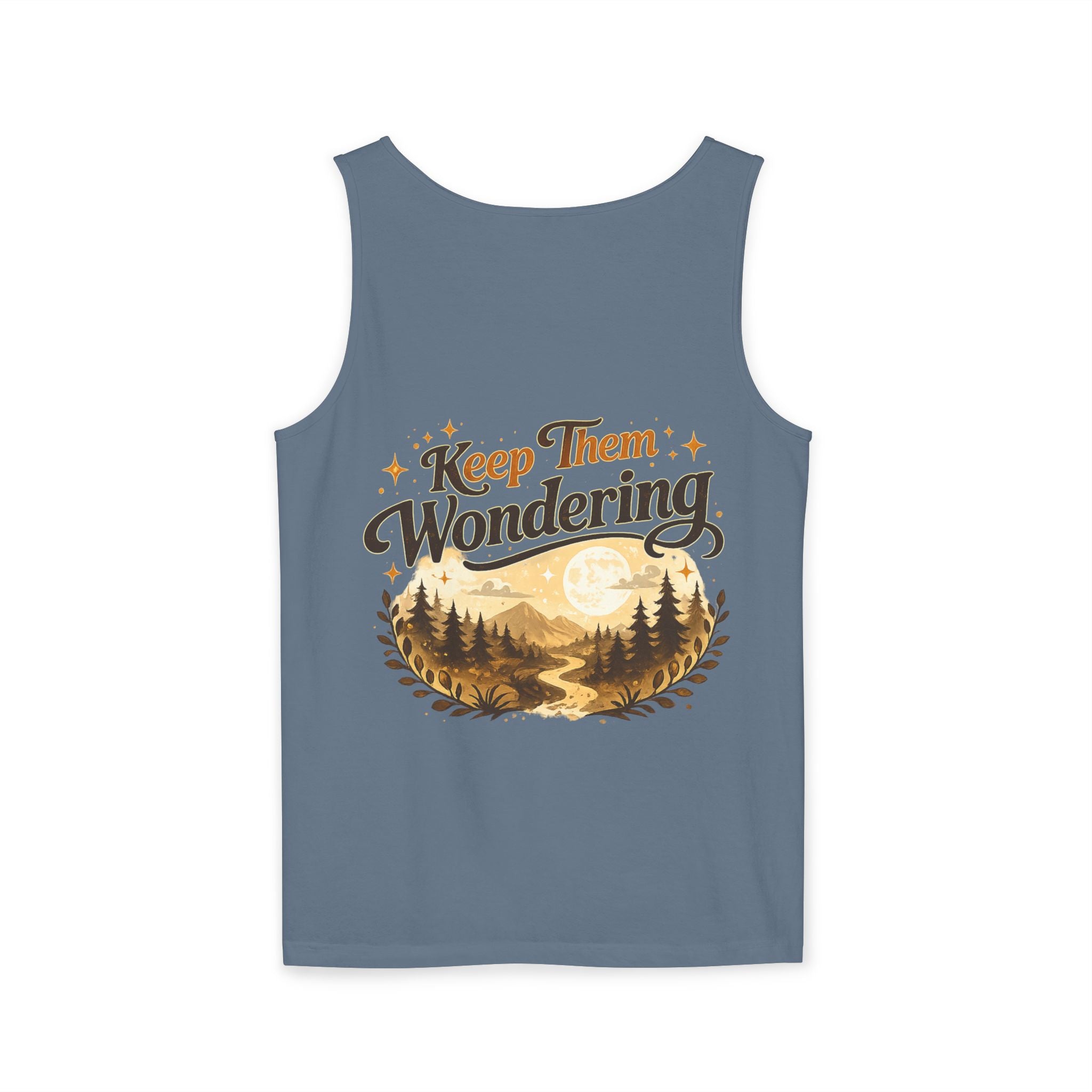 Leave A Little Mystery/Garment-Dyed Tank Top