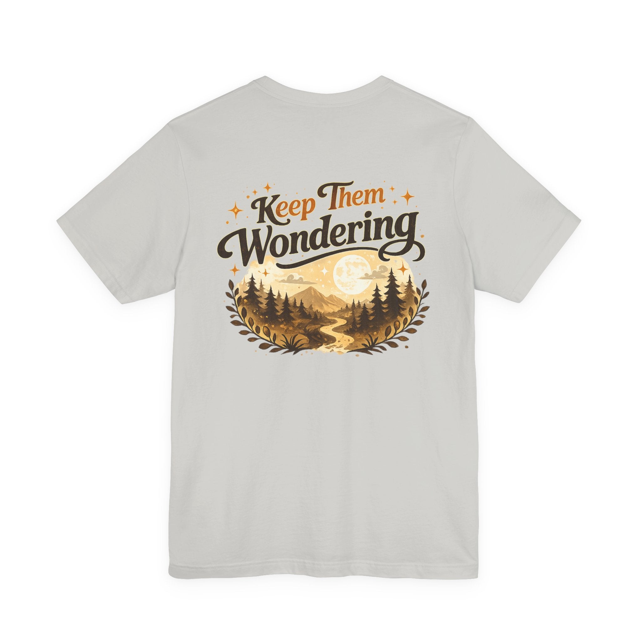 Leave A Little Mystery/Jersey Short Sleeve Tee
