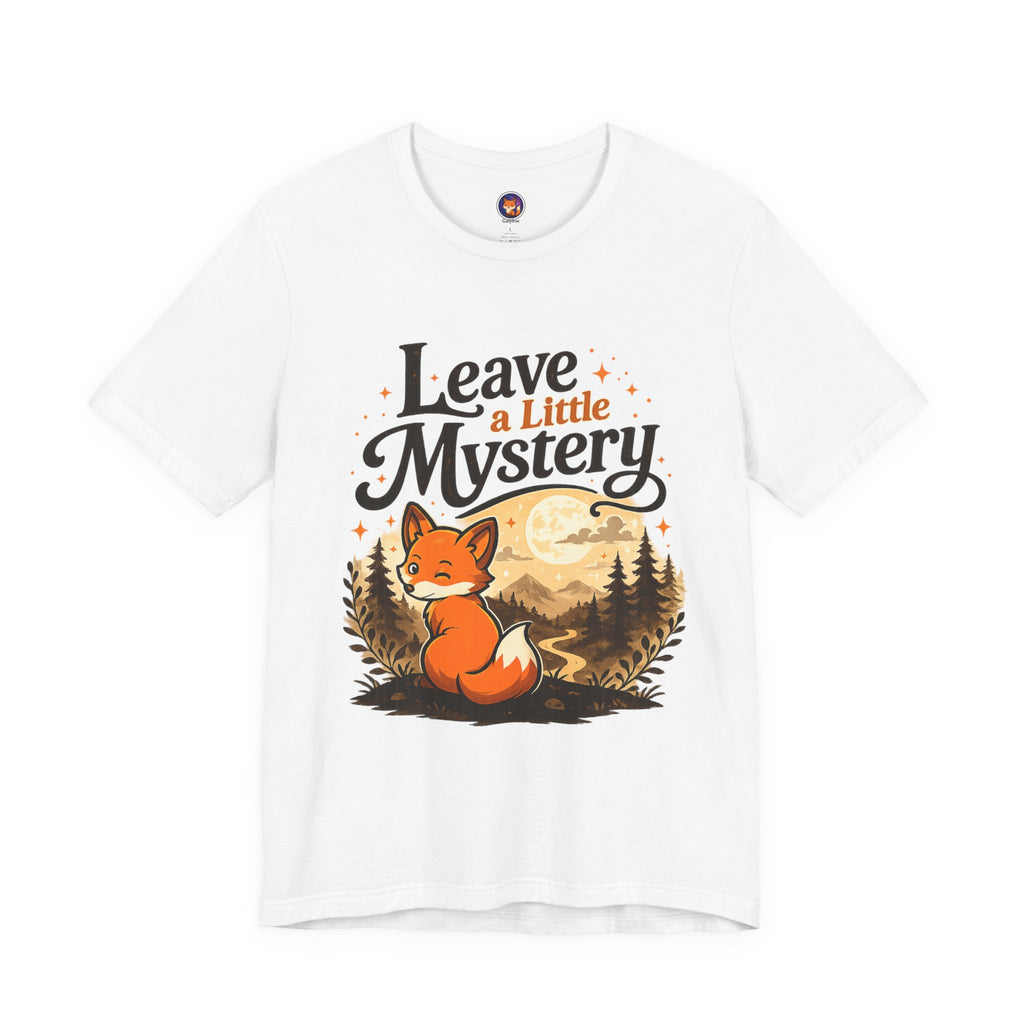 Leave A Little Mystery/Jersey Short Sleeve Tee