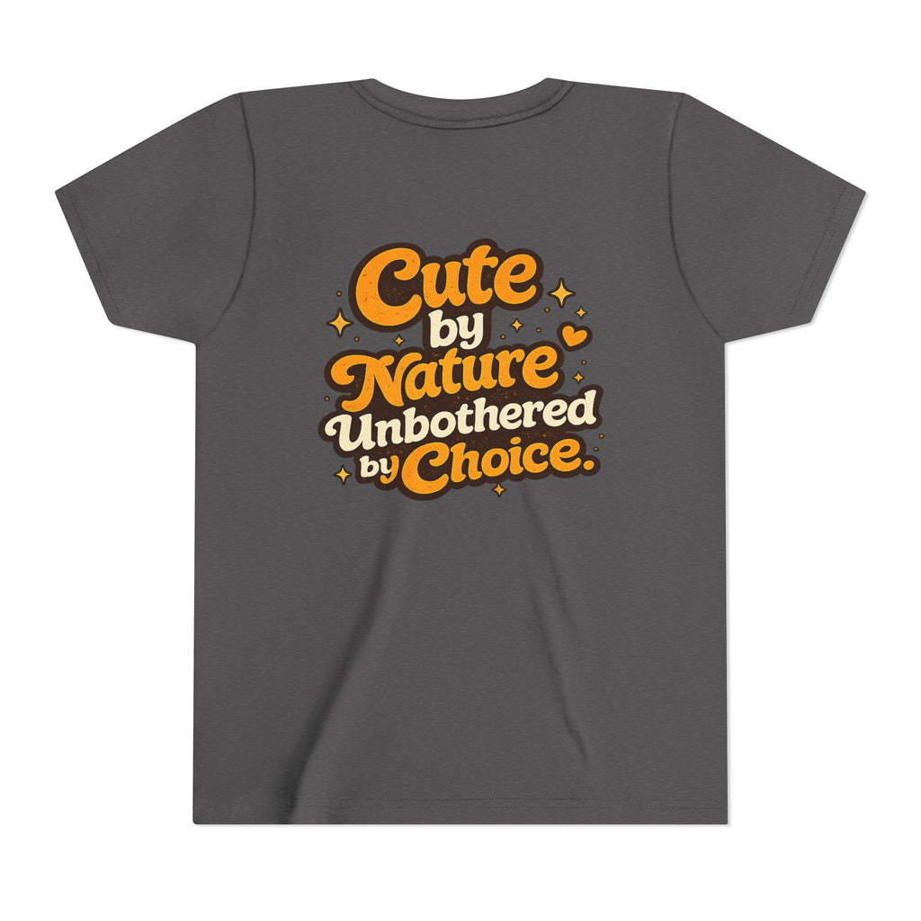 Too Cute To Care/Youth Short Sleeve Tee