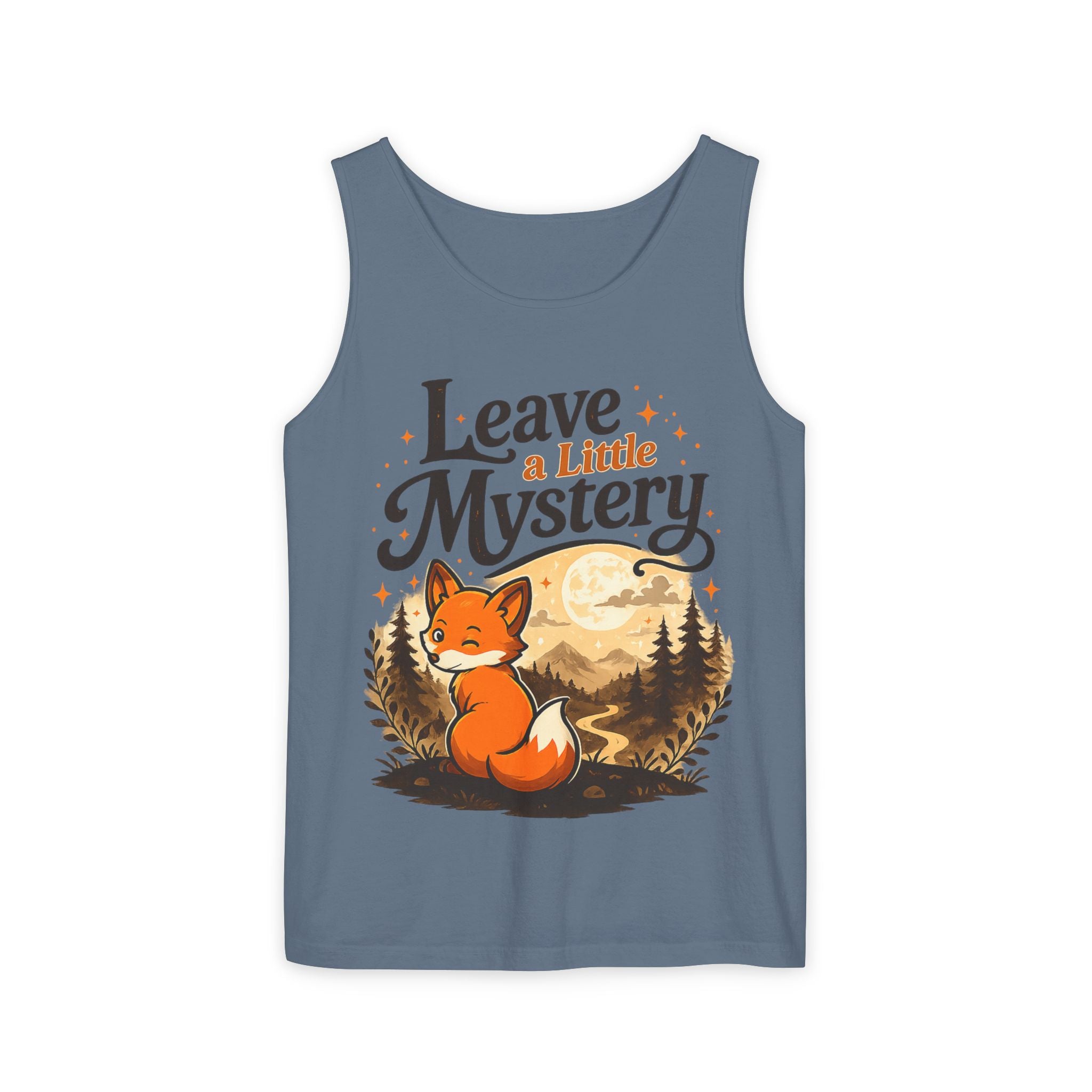 Leave A Little Mystery/Garment-Dyed Tank Top