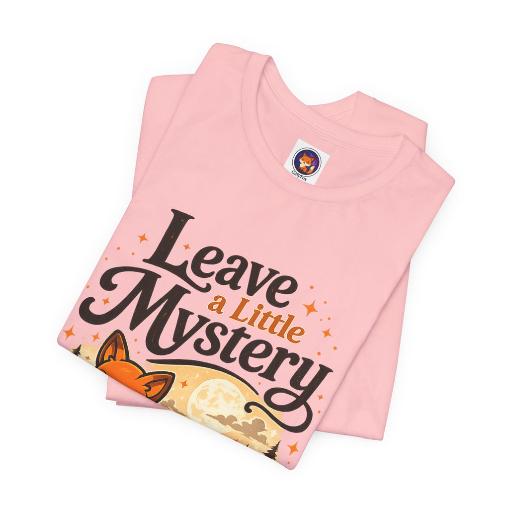 Leave A Little Mystery/Jersey Short Sleeve Tee