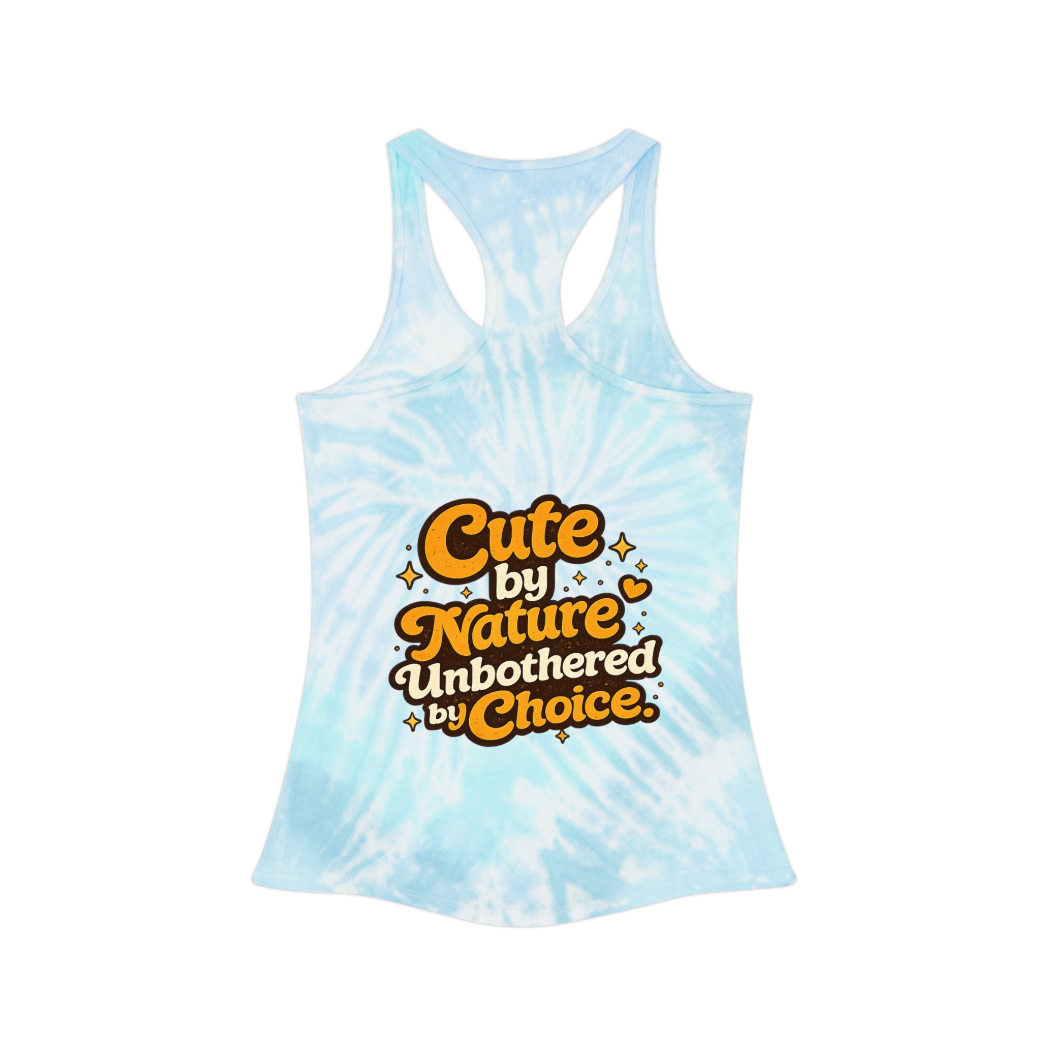 Too Cute To Care/Racerback Tank Top