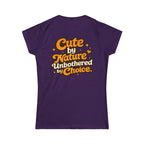 Too Cute To Care/Softstyle Tee