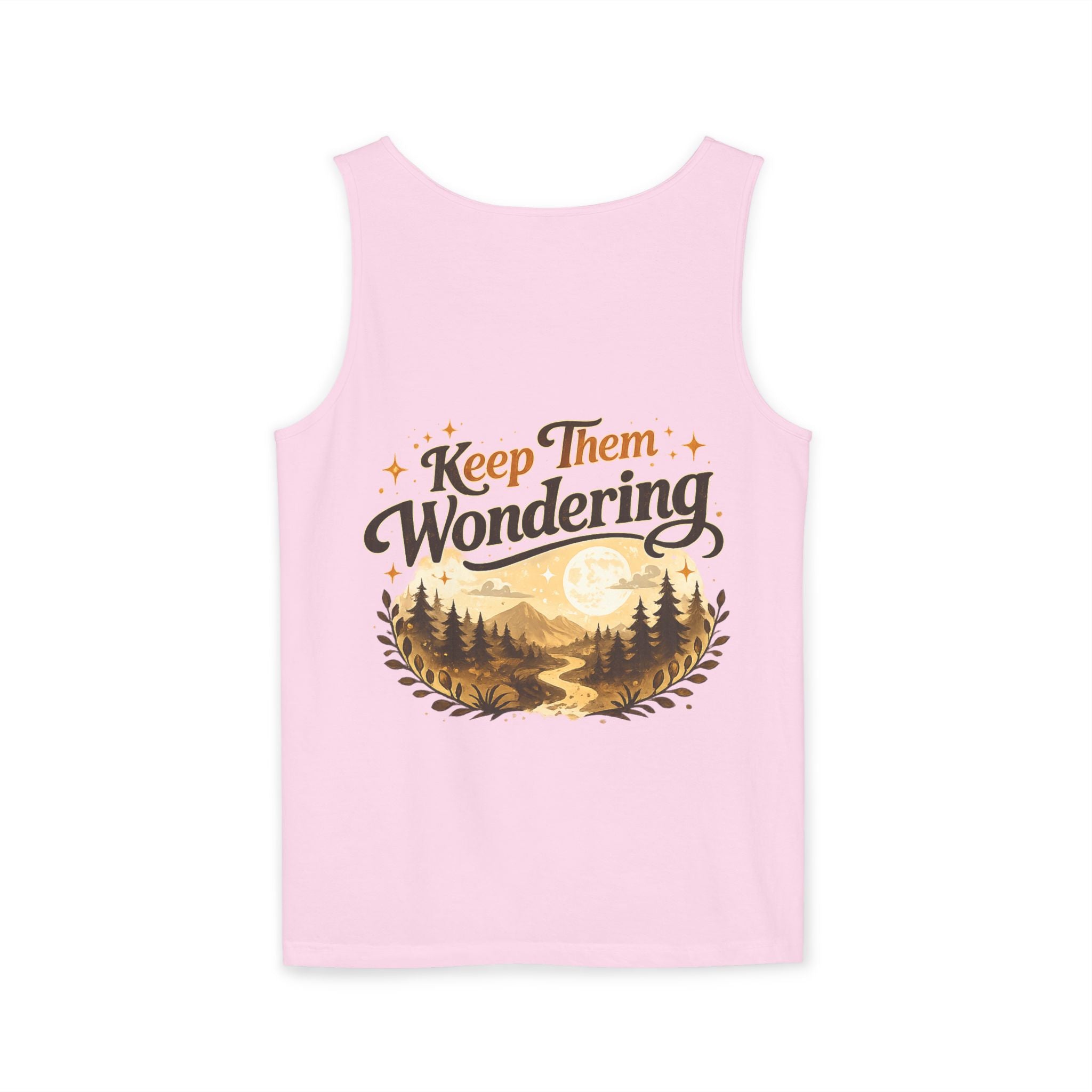 Leave A Little Mystery/Garment-Dyed Tank Top