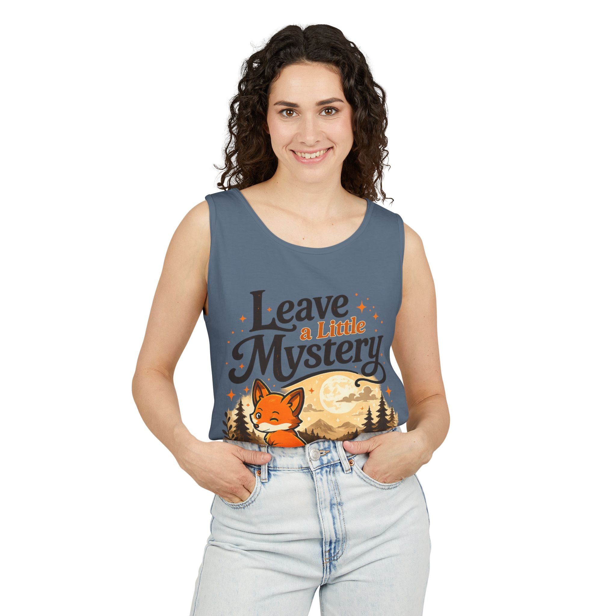 Leave A Little Mystery/Garment-Dyed Tank Top