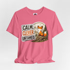 Calm Clever Untamed/Jersey Short Sleeve Tee