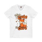 Too Cute To Care/Jersey Short Sleeve V-Neck Tee