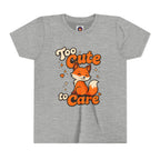 Too Cute To Care/Youth Short Sleeve Tee