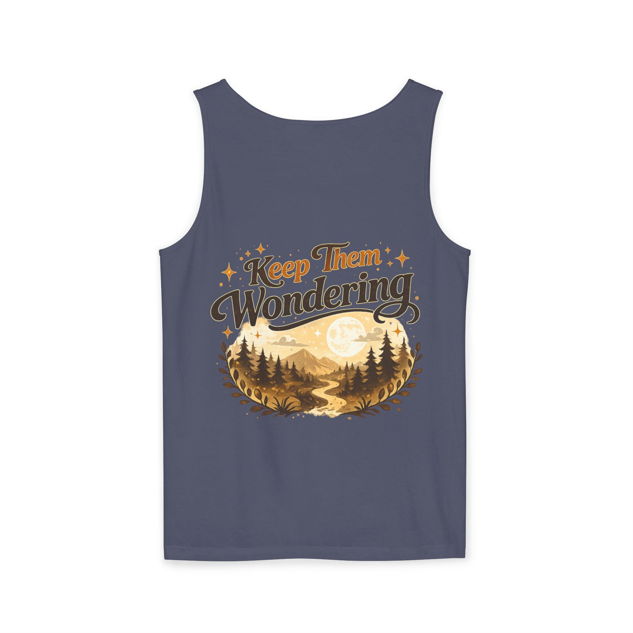 Leave A Little Mystery/Garment-Dyed Tank Top