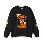 Too Cute To Care/Heavy Blend™ Crewneck Sweatshirt