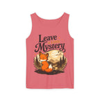Leave A Little Mystery/Garment-Dyed Tank Top