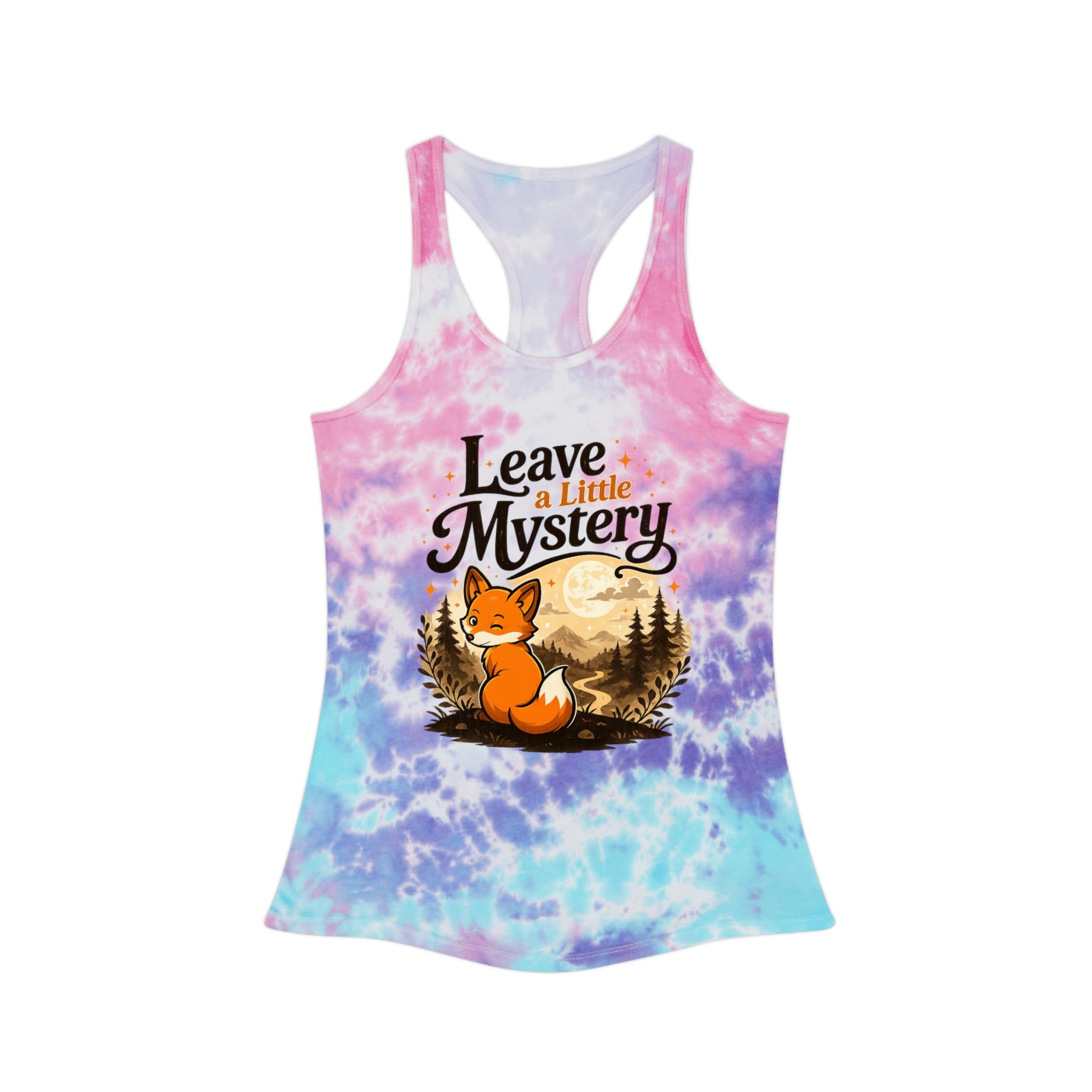 Leave A Little Mystery/Tie Dye Racerback Tank Top