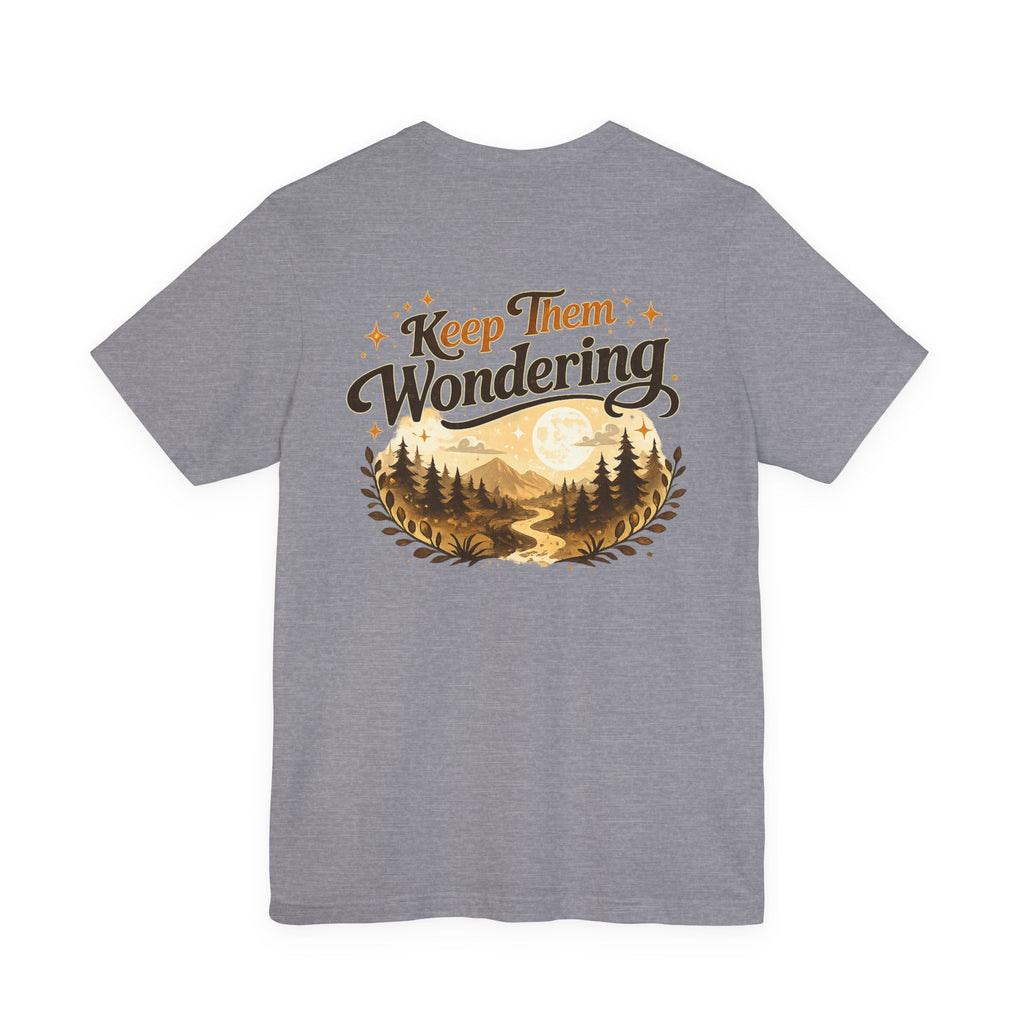Leave A Little Mystery/Jersey Short Sleeve Tee