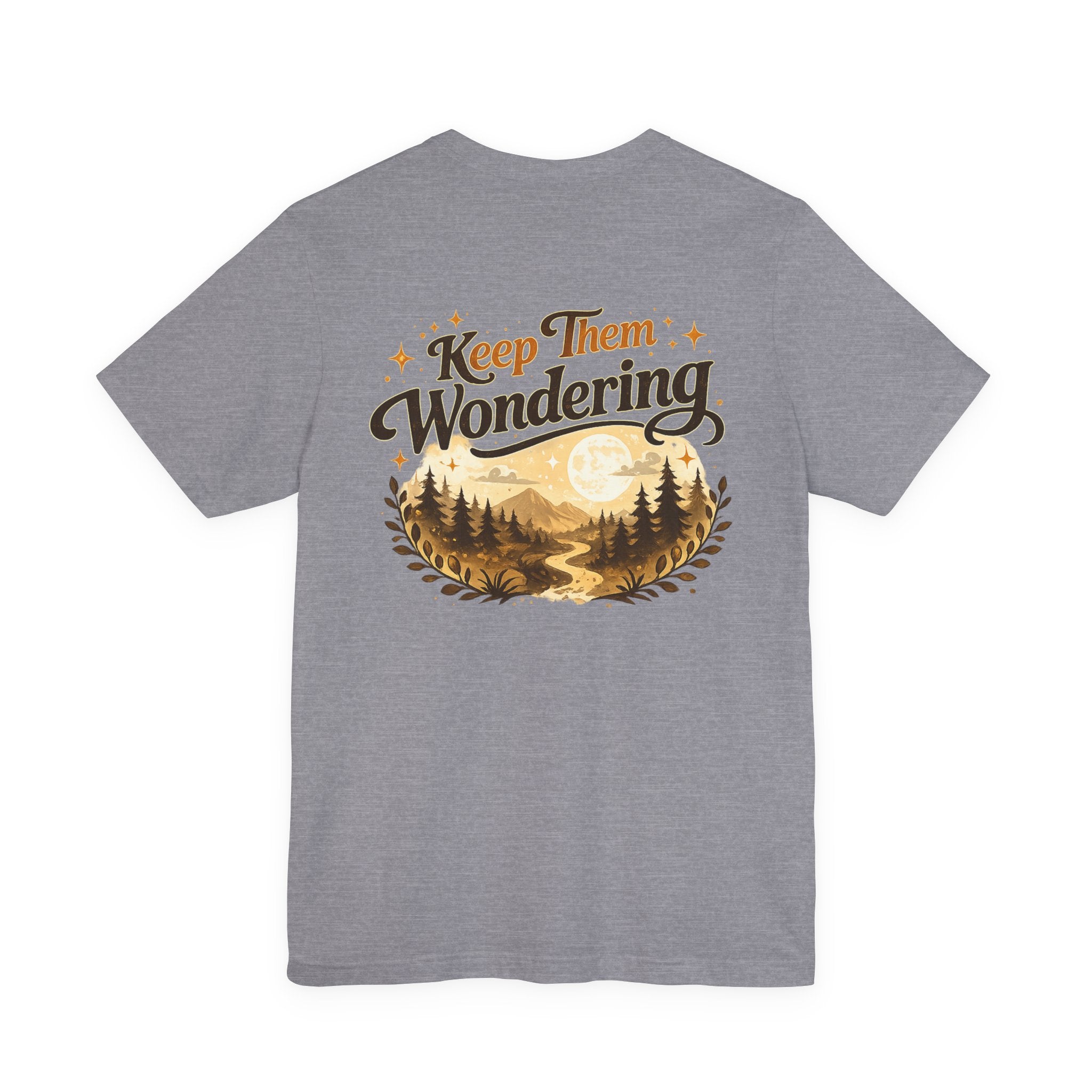 Leave A Little Mystery/Jersey Short Sleeve Tee