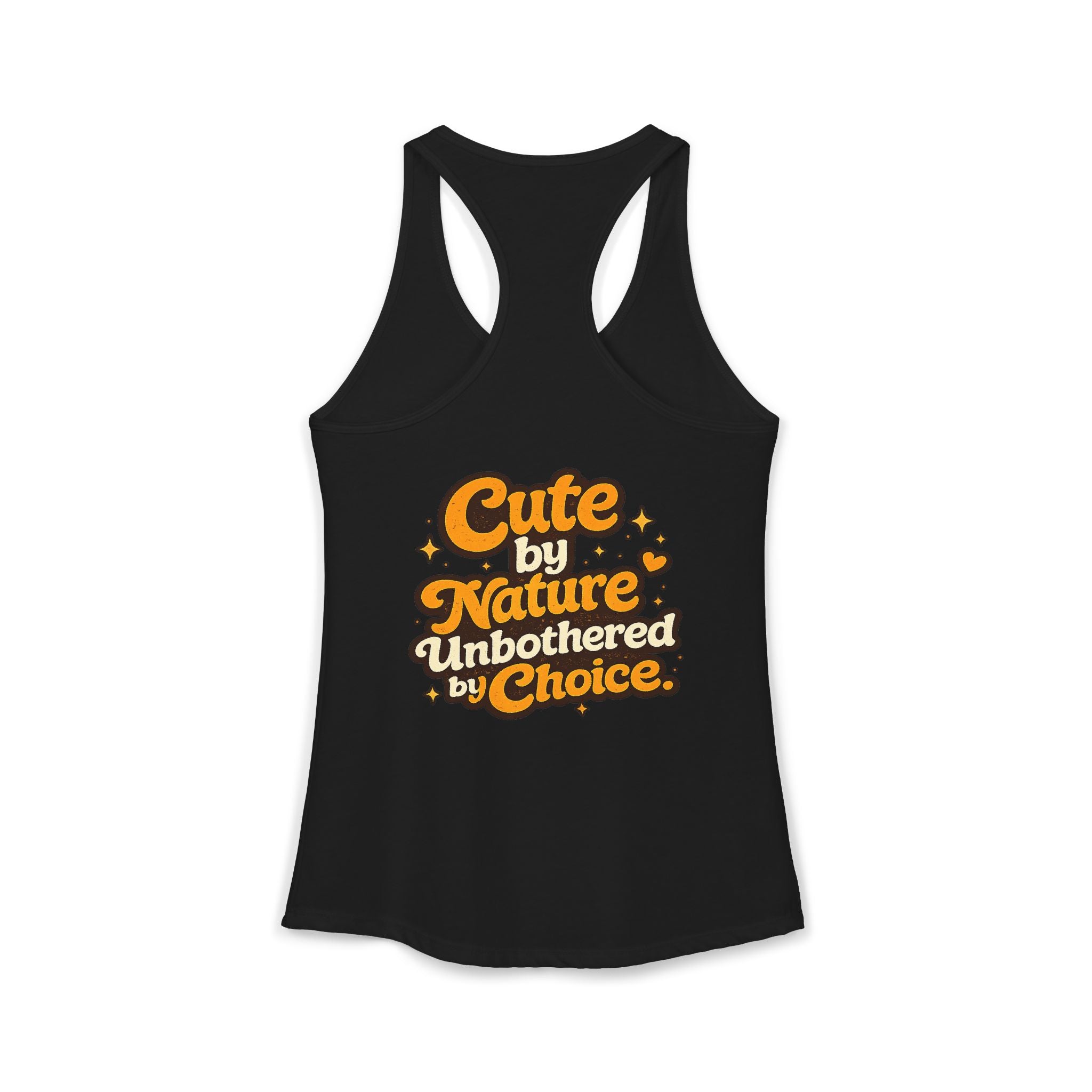 Too Cute To Care/Ideal Racerback Tank