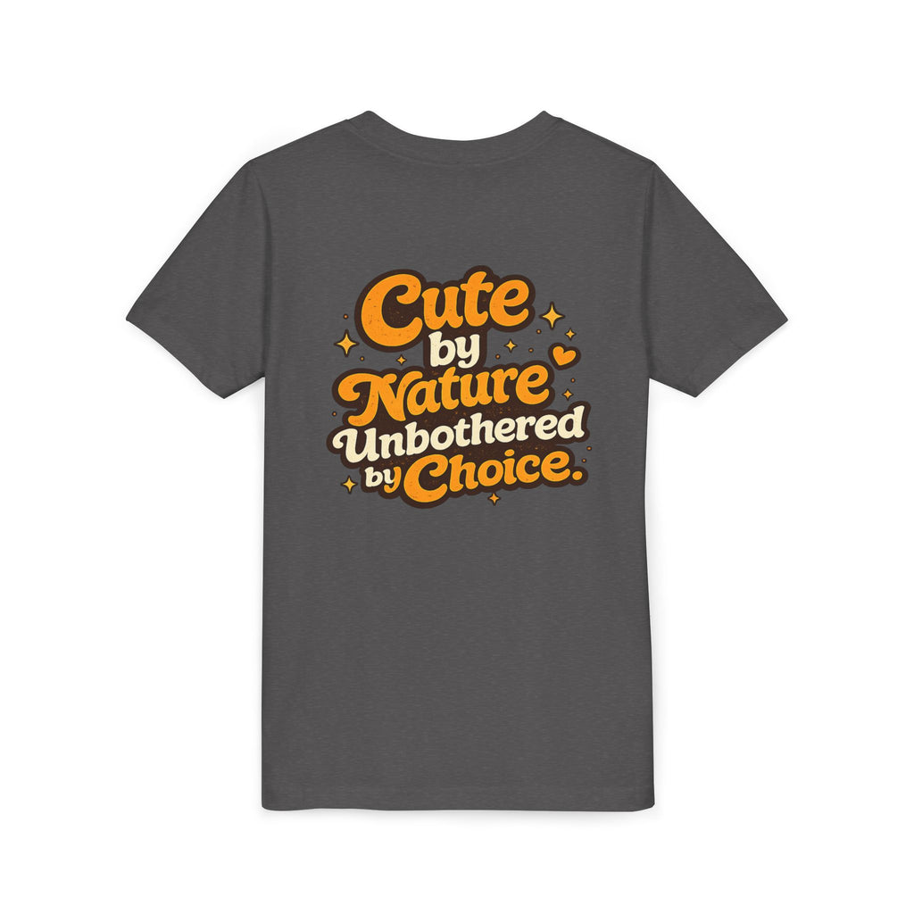Too Cute To Care/Youth Short Sleeve Tee